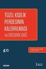 Seçkin Tüzel Kişilik Perdesinin Kaldırılması ve Organik Bağ 3. Baskı - Namık Kemal Uyanık Seçkin Yayınları