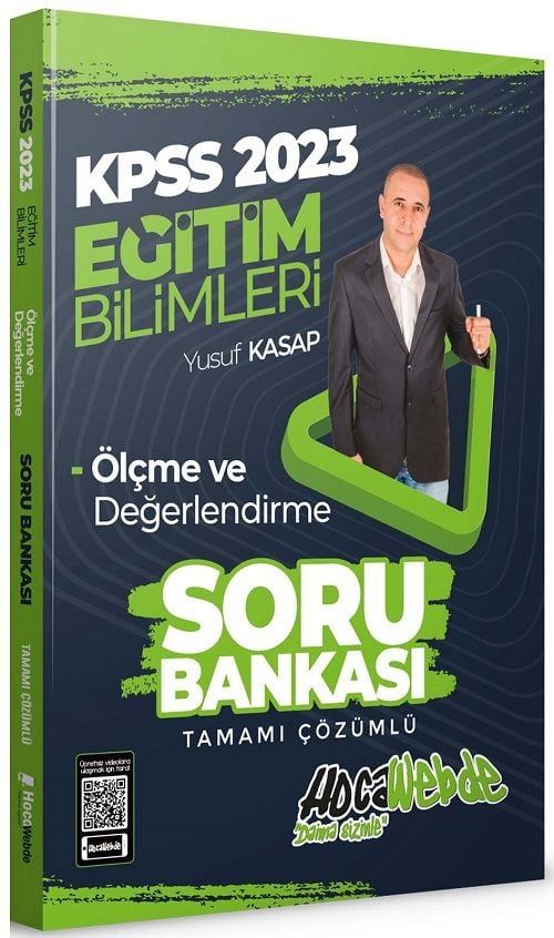 HocaWebde 2023 KPSS Eğitim Bilimleri Ölçme ve Değerlendirme Soru Bankası Çözümlü - Yusuf Kasap HocaWebde Yayınları