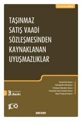 Seçkin Taşınmaz Satış Vaadi Sözleşmesinden Kaynaklanan Uyuşmazlıklar 3. Baskı - Erhan Günay Seçkin Yayınları