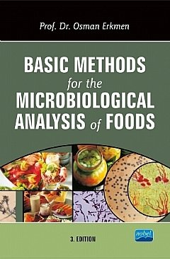 Nobel Basic Methods for the Microbiological Analysis of Foods - Osman Erkmen Nobel Akademi Yayınları