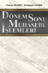 Murathan Dönemsonu Muhasebe İşlemleri - Yakup Ülker, Erdoğan Avder Murathan Yayınları