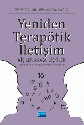 Nobel Yeniden Terapötik İletişim Kişiler Arası İlişkiler - Nilüfer Voltan Acar Nobel Akademi Yayınları