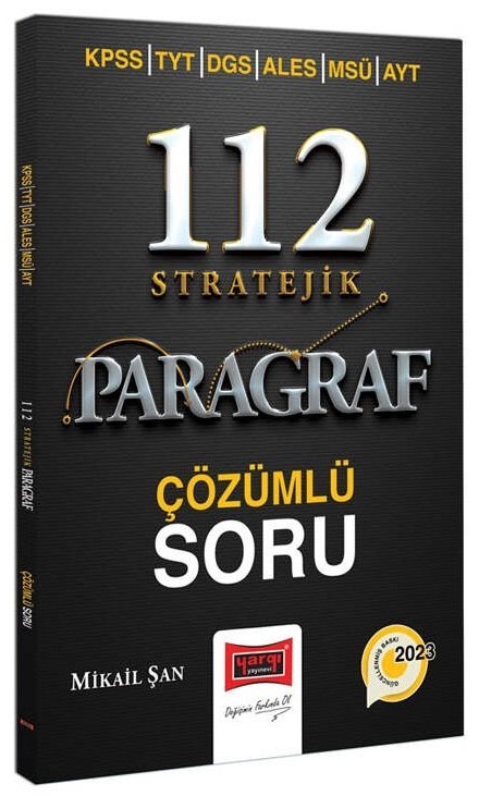 Yargı 2023 KPSS TYT DGS ALES MSÜ AYT 112 Stratejik Paragraf Soru Bankası Çözümlü - Mikail Şan Yargı Yayınları