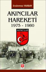 Ekin Akıncılar Hareketi 1975-1980 - Ersönmez Yarbay Ekin Yayınları