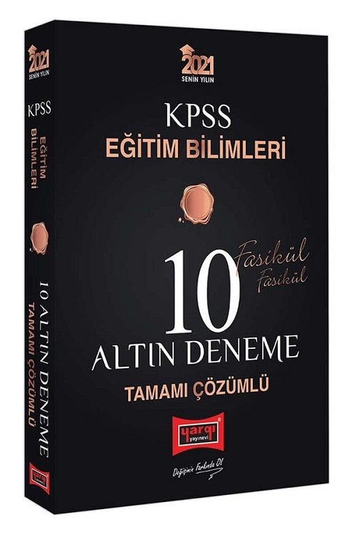 Yargı 2021 KPSS Eğitim Bilimleri 10 Altın Deneme Çözümlü Fasikül Yargı Yayınları