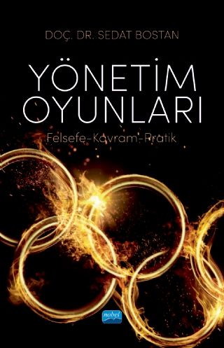 Nobel Yönetim Oyunları Felsefe-Kavram-Pratik - Sedat Bostan Nobel Akademi Yayınları