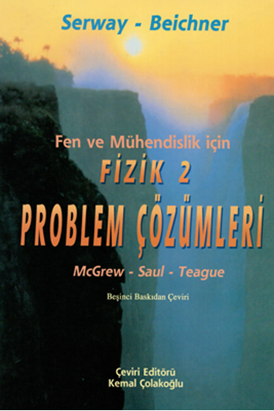 Palme Fen ve Mühendislik için Fizik 2 Problem Çözümleri - Raymond A. Serway, Robert J. Beichner Palme Akademik Yayınları