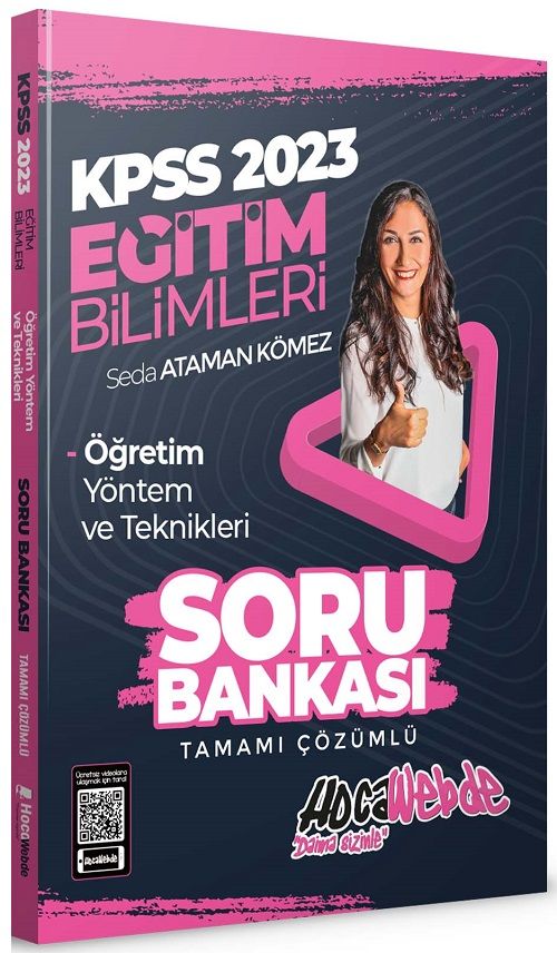 HocaWebde 2023 KPSS Eğitim Bilimleri Öğretim Yöntem ve Teknikleri Soru Bankası Çözümlü - Seda Ataman Kömez HocaWebde Yayınları