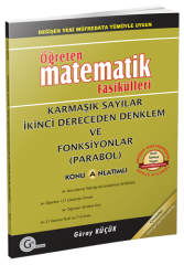 Gür Öğreten Matematik Fasikülleri - Karmaşık Sayılar İkinci Dereceden Denklem ve Fonksiyonlar Gür Yayınları