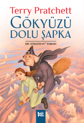 Disk Dünya 32: Gökyüzü Dolu Şapka - Terry Pratchett Delidolu Yayınları