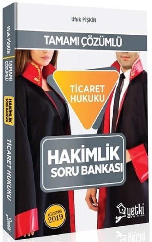 SÜPER FİYAT - Yetki Hakimlik Ticaret Hukuku Soru Bankası - Ufuk Pişkin Yetki Yayıncılık