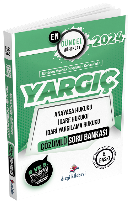 Dizgi Kitap 2024 Hakimlik YARGIÇ Anayasa-İdare-İdari Yargılama Hukuku Soru Bankası Çözümlü 5. Baskı Dizgi Kitap