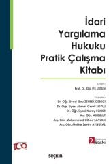 Seçkin İdari Yargılama Hukuku Pratik Çalışma Kitabı 2. Baskı - Gül Fiş Üstün Seçkin Yayınları