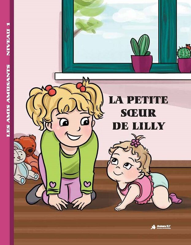 Ankara ELT La Petite Sœur De Lilly, Niveau 1 Ankara ELT Yayıncılık