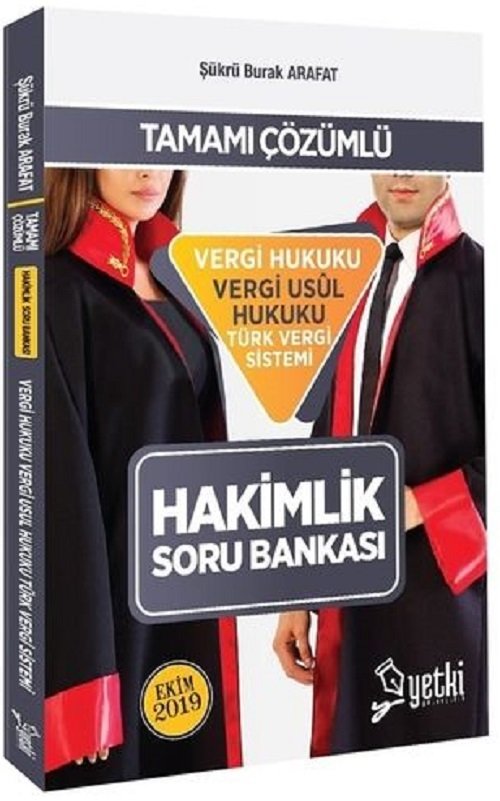 SÜPER FİYAT - Yetki Hakimlik Vergi Hukuku Vergi Usul Hukuku Türk Vergi Sistemi Soru Bankası - Şükrü Burak Arafat Yetki Yayıncılık