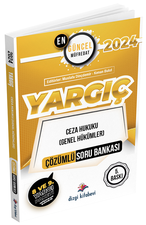 Dizgi Kitap 2024 Hakimlik YARGIÇ Ceza Genel Hükümler Soru Bankası Çözümlü 5. Baskı Dizgi Kitap