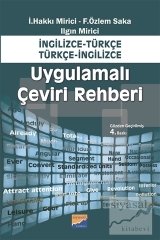 Siyasal Kitabevi İngilizce-Türkçe Türkçe-İngilizce Uygulamalı Çeviri Rehberi 4. Baskı - İ. Hakkı Mirici, F. Özlem Saka Siyasal Kitabevi Yayınları