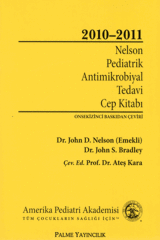 Palme Nelson Pediatrik Antimikrobiyal Tedavi Cep Kitabı 2010-2011 - Ateş Kara Palme Akademik Yayınları