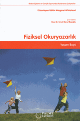 Palme Fiziksel Okuryazarlık - Margaret Whitehead Palme Akademik Yayınları