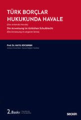 Seçkin Türk Borçlar Hukukunda Havale - Arif B. Kocaman Seçkin Yayınları