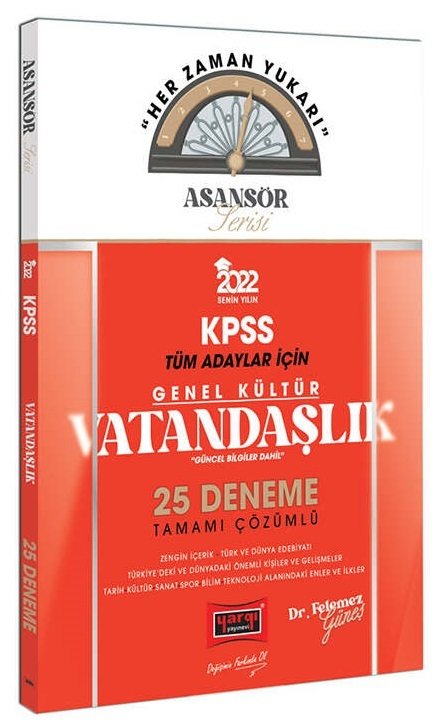 Yargı 2022 KPSS Vatandaşlık Asansör Serisi 25 Deneme Çözümlü - Felemez Güneş Yargı Yayınları