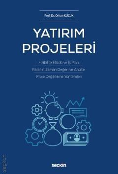 Seçkin Yatırım Projeleri - Orhan Küçük Seçkin Yayınları