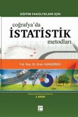 Gazi Kitabevi Eğitim Fakülteleri İçin Coğrafya’da İstatistik Metodları - Ersin Güngördü Gazi Kitabevi