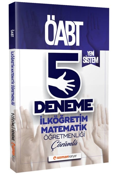 SÜPER FİYAT - Uzman Kariyer ÖABT İlköğretim Matematik Yeni Sistem 5 Deneme Çözümlü Uzman Kariyer Yayınları