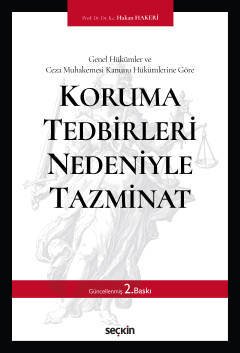 Seçkin Koruma Tedbirleri Nedeniyle Tazminat - Hakan Hakeri Seçkin Yayınları