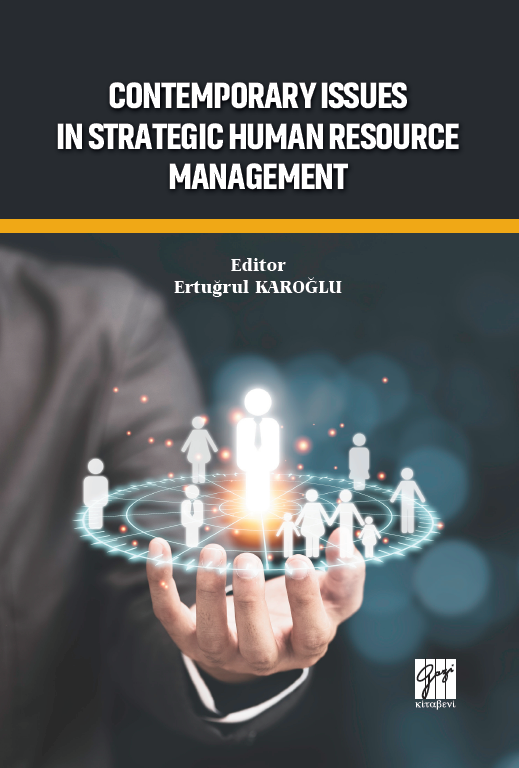 Gazi Kitabevi Contemporary Issues In StrategicHuman Resource Management - Ertuğrul Karaoğlu Gazi Kitabevi