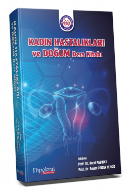 Hipokrat Kadın Hastalıkları ve Doğum Ders Kitabı - Recai Papucçu, Sevim Dinçer Cengiz Hipokrat Kitabevi