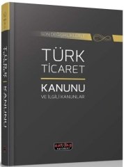 Savaş Türk Ticaret Kanunu ve İlgili Kanunlar Kanun Metinleri 14. Baskı Savaş Yayınları