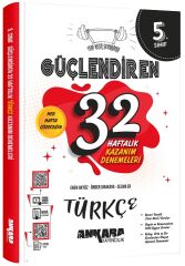 Ankara Yayıncılık 5. Sınıf Türkçe Güçlendiren 32 Haftalık Kazanım Denemeleri Ankara Yayıncılık