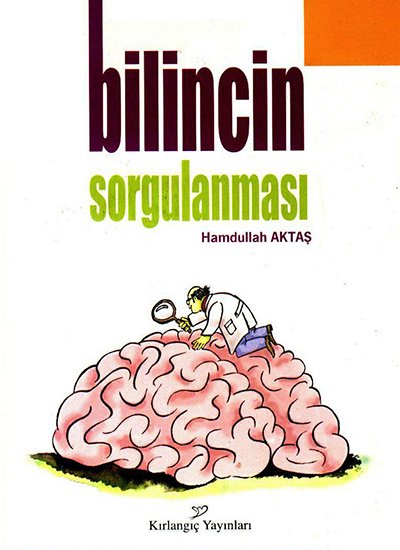 İmaj Bilincin Sorgulanması - Hamdullah Aktaş İmaj Yayınları