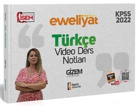 İsem 2022 KPSS Türkçe Evveliyat Video Ders Notları - Gizem Ural ​İsem Yayınları