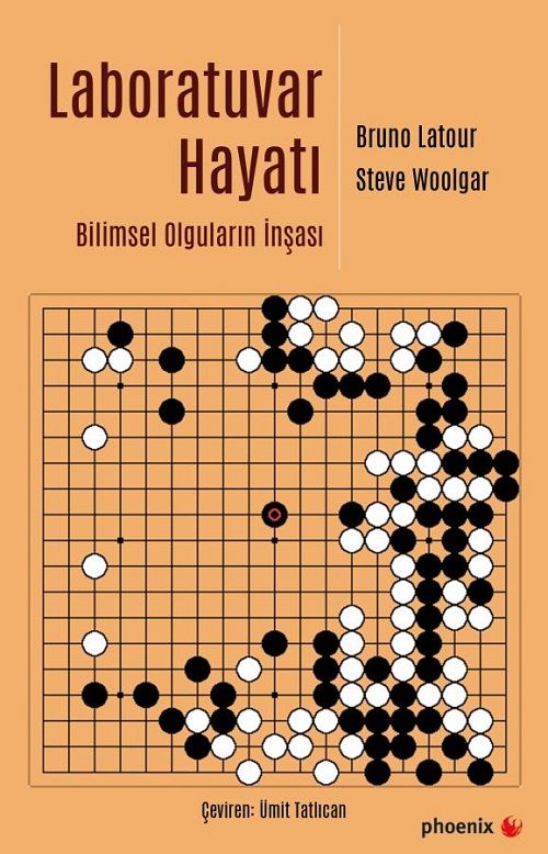 Phoenix Laboratuvar Hayatı - Bruno Latour, Steve Woolgar Phoenix Yayınları