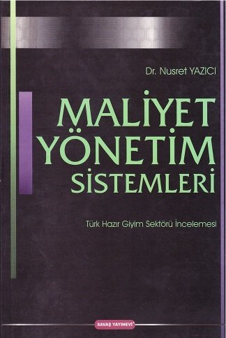 Savaş Maliyet Yönetim Sistemleri - Nusret Yazıcı Savaş Yayınları