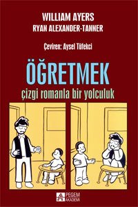 Pegem Öğretmek Çizgi Romanla Bir Yolculuk - Aysel Tüfekçi Pegem Akademi Yayınları