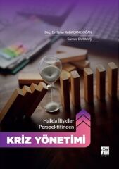 Gazi Kitabevi Halkla İlişkiler Perspektifinden Kriz Yönetimi - Pınar Karacan Doğan, Gamze Durmuş Gazi Kitabevi