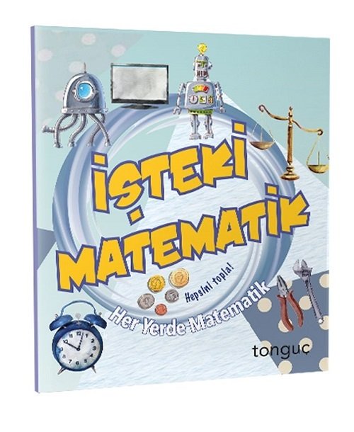 Tonguç İşteki Matematik Her Yerde Matematik Serisi Tonguç Akademi