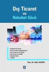 Ekin Dış Ticaret ve Rekabet Gücü - Sabri Azgün Ekin Yayınları