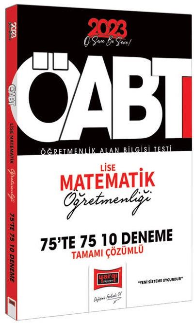 Yargı 2023 ÖABT Lise Matematik Öğretmenliği 75 te 75 10 Deneme Çözümlü Yargı Yayınları