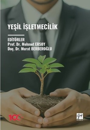 Gazi Kitabevi Yeşil İşletmecilik - Mehmet Ersoy, Murat Berberoğlu Gazi Kitabevi