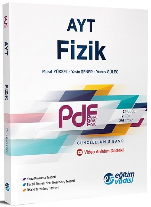 Eğitim Vadisi YKS AYT Fizik PDF Planlı Ders Föyü Video Anlatım Destekli Eğitim Vadisi Yayınları