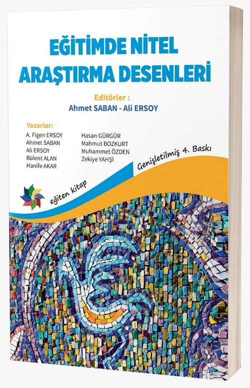 Eğiten Eğitimde Nitel Araştırma Desenleri - Ahmet Saban, Ali Ersoy Eğiten Kitap