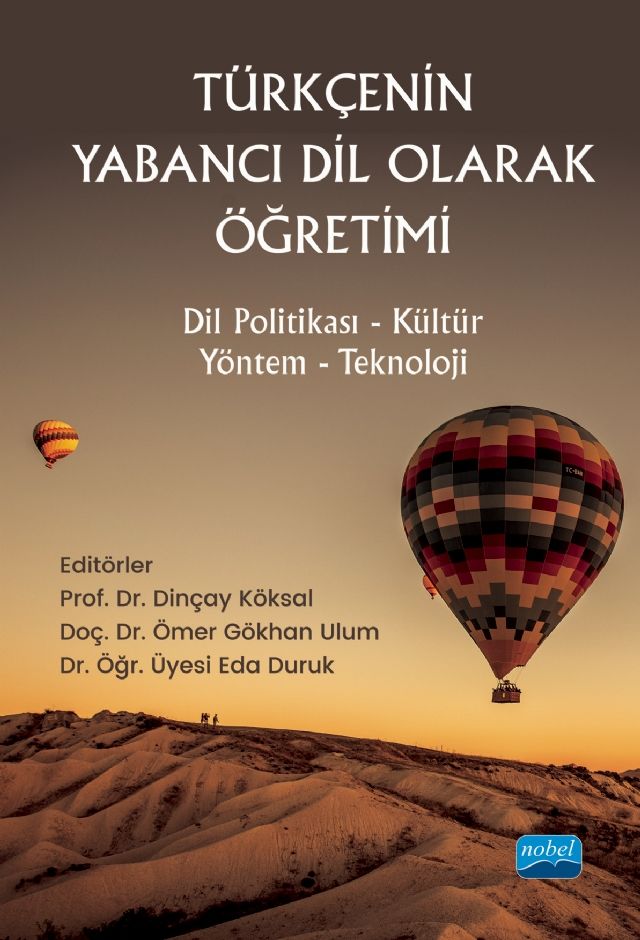 Nobel Türkçe'nin Yabancı Dil Olarak Öğretimi - Dinçay Köksal, Ömer Gökhan Ulum, Eda Duruk Uludağ Nobel Akademi Yayınları