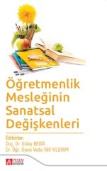 Pegem Öğretmenlik Mesleğinin Sanatsal Değişkenleri - Gülay Bedir Pegem Akademi Yayınları