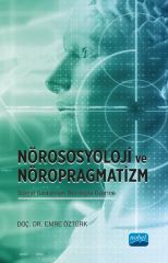 Nobel Nörososyolji ve Nöropragmatizm - Emre Öztürk Nobel Akademi Yayınları