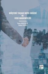 Gazi Kitabevi Müşteri Yaşam Boyu Değeri ve Veri Madenciliği - İnanç Kabasakal, Haluk Soyuer Gazi Kitabevi