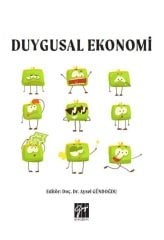 Gazi Kitabevi Duygusal Ekonomi 2. Baskı - Aysel Gündoğdu Gazi Kitabevi